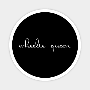 Wheelie Queen Magnet